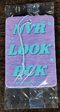 Nvr Look Bck - Car Freshener